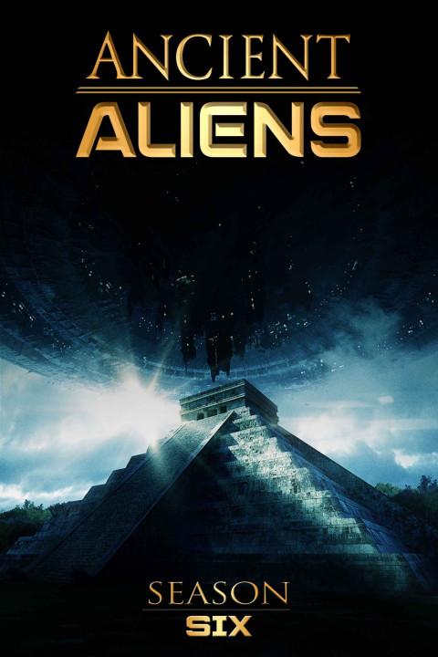 Phim Ancient Aliens (Phần 6) - Ancient Aliens (Season 6) (2013)