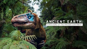 Phim Ancient Earth: Dinosaurs of the Frozen Continent - Ancient Earth: Dinosaurs of the Frozen Continent (2022)