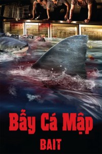 Phim Bẫy Cá Mập - Bait (2013)