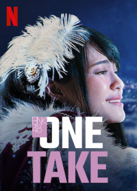 Phim BNK48: Một lần bấm máy - One Take (2020)