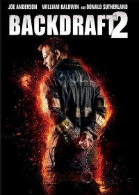 Phim Bức Tường Lửa 2 - Backdraft 2 (2019)