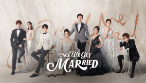 Phim Chỉ Là Quan Hệ Hôn Nhân - Once We Get Married (2021)