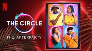 Phim Circle - Tiệc hậu - The Circle - The Afterparty (2021)