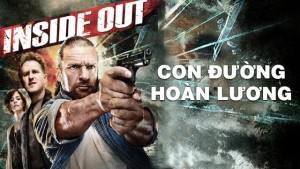 Phim Con Đường Hoàn Lương - Inside Out (2011)