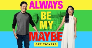 Phim Mãi là người thương - Always Be My Maybe (2019)