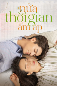 Phim Nửa Thời Gian Ấm Áp - The Memory About You  (2021)