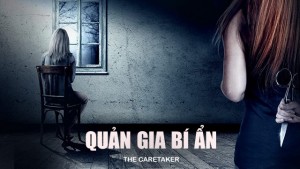 Phim Quản Gia Bí Ẩn - The Caretaker (2016)