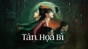 Phim Tân Họa Bì - New Painted Skin (2022)