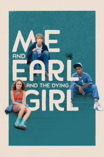 Phim Tôi, Earl Và Cô Bạn Hấp Hối - Me and Earl and the Dying Girl (2015)