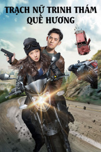 Phim Trạch Nữ Trinh Thám Quế Hương - Detective Gui (2015)