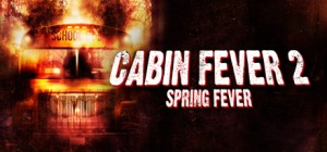 Phim Trạm Dừng Tử Thần 2: Tiệc Máu - Cabin Fever 2: Spring Fever (2009)