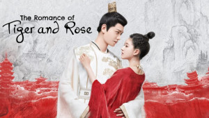 Phim Trần Thiên Thiên Trong Lời Đồn - The Romance of Tiger and Rose (2020)