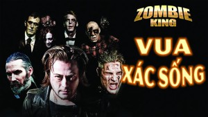 Phim Vua Xác Sống - Zombie King (2013)